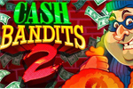 Cash bandits slots